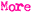 More